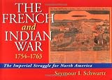 The French and Indian War 1754-1763