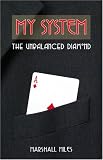 My System: The Unbalanced Diamond