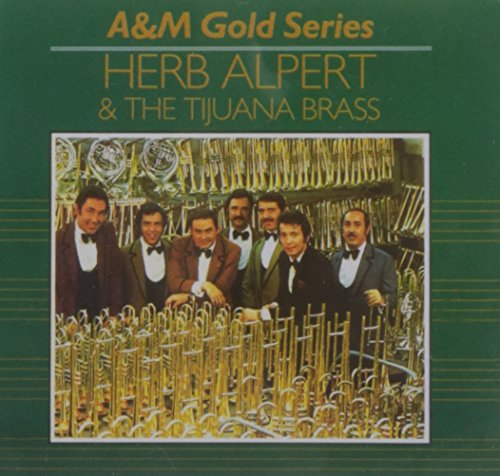 Herb Alpert & The Tijuana Brass - A & M Gold Series - Zortam Music