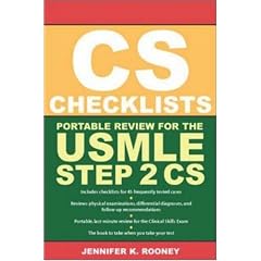 CS Checklists: Portable Review for the USMLE Step 2 CS (Clinical Skills Exam)