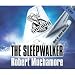 The Sleepwalker (Cherub Audio)