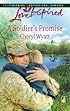 A Soldier's Promise (Wings of Refuge, Book 1) (Love Inspired #430)