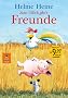 Zum Gl�ck gibt's Freunde: Die sch�nsten Abenteuer von Franz von Hahn, Johnny Mauser und dem dicken Waldemar in einem Band (Gulliver)