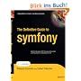 The Definitive Guide to Symfony (Expert's Voice in Open Source)