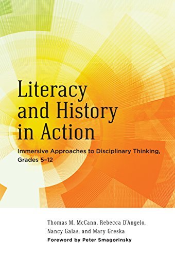 Literacy and History in Action: Immersive Approaches to Disciplinary Thinking, Grades 5-12 (Language and Literacy Series)