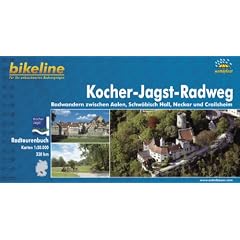 bikeline Radtourenbuch: Kocher-Jagst-Radweg: Radwandern zwischen Aalen, Schw�bisch Hall, Neckar und Crailsheim, wetterfest/rei�fest