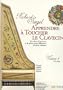 Apprendre � toucher le Clavecin - Volume 1