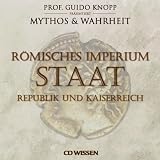 CD WISSEN R&ouml;misches Imperium - STAAT - Republik und Kaiserreich, 2 CDs - Anke Susanne Hoffmann