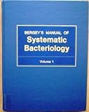 Manual of Systematic Bacteriology: v. 1 (Bergey s Manual of Systematic Bacteriology 2nd Edition)