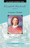Elizabeth Blackwell: A Doctor's Triumph (Barnard Biography)