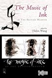 The Music of Ink at the British Museum