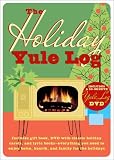 The Holiday Yule Log: Includes Gift Book, DVD with Classic Holiday Carols, and Lyric Books Everything You Need to Enjoy Home, Hearth, and Family for the Holidays 51mqB OyPcL. SL160 The Holiday Yule Log: Includes Gift Book, DVD with Classic Holiday Carols, and Lyric Books Everything You Need to Enjoy Home, Hearth, and Family for the Holidays