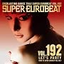 �X�[�p�[�E���[���r�[�g VOL/192~���b�c�E�p�[�e�B~