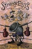 Strange Eggs Presents Boxing Bucket