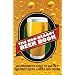 The Non-beardy Beer Book: An Alternative Guide to the UK's Favourite Beers, Lagers and Ciders