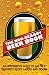 Books : The Non-beardy Beer Book: An Alternative Guide to the UK's Favourite Beers, Lagers and Ciders