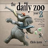 The Daily Zoo Year 2: Still Keeping the Doctor at Bay with a Drawing a Dayvon "Chris Ayers"
