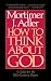 Books : How to Think About God: A Guide for the 20th-Century Pagan