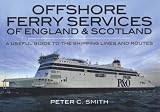 Offshore ferry services : a useful guide to the shipping lines and routes