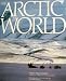 The Arctic World