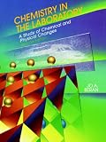 Chemistry in the Laboratory: A Study of Chemical and Physical Changes