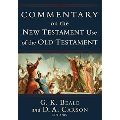 Commentary on the New Testament Use of the Old Testament