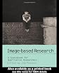 Image-based Research: A Sourcebook for Qualitative Researchers