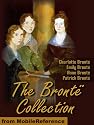 The Bronte Collection. Includes Jane Eyre, The Professor, Shirley, Villette, Wuthering Heights, Agnes Grey, Tenant of Wildfell Hall, Cottage Poems and more. Published by MobileReference (mobi).
