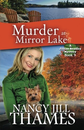 Murder at Mirror Lake: A Jillian Bradley Mystery, Book 9
