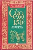 La verdadera historia del chocolate (Tezontle) (Spanish Edition)