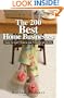 The 200 Best Home Businesses: Easy To Start, Fun To Run, Highly Profitable