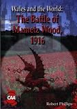 Wales and the world : the Battle of Mametz Wood, 1916
