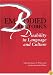 Embodied Rhetorics: Disability in Language and Culture