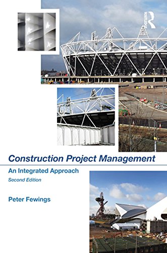 Construction Project Management: An Integrated Approach
