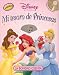 Búsqueda : Mi tesero de Princesa/ My Princess Treasury (Disney Princesa, La Bondad Cuenta) (Spanish Edition)