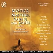 Mystics, Masters, Saints, and Sages: Stories of Enlightenment | [Robert Ullman, Judyth Reichenberg-Ullman]
