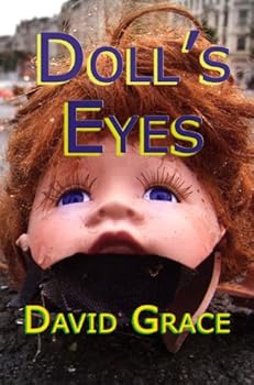 doll's eyes - david grace