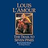 The Trail to Seven Pines: A Hopalong Cassidy Novel, Book 2