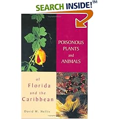 Poisonous Plants & Animals of Florida and the Caribbean