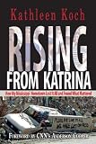 Rising from Katrina: How My Mississippi Hometown Lost It All and Found What Mattered