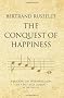 Bertrand Russell's The Conquest of Happiness: A modern-day interpretation of a self-help classic (Infinite Success Series)