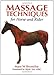 Massage Techniques for Horse and Rider