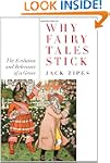 Why Fairy Tales Stick: The Evolution...