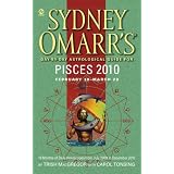 SydneyOmarr'sDay-By-DayAstrologicalGuidefortheYear2010:Pisces(SydneyOmarr'sDayByDayAstrologicalGuideforPisces)