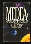 Medea: Harlan's World