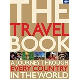 The Travel Book: A Journey Through Every Country in the World (Lonely Planet Travel Book)by Lonely Planet