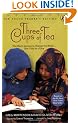 Three Cups of Tea: One Man's Journey to Change the World... One Child at a Time (Young Reader's Edition)