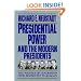 Presidential Power and the Modern Presidents: The Politics of Leadership from Roosevelt to Reagan