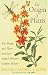 The Origin of Plants: The People and Plants That Have Shaped Britain's Garden History Since the Year 1000