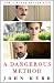A Dangerous Method: The Story of Jung, Freud and Sabina Spielrein